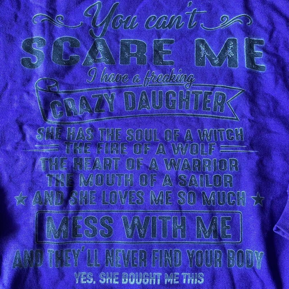 I Have a Crazy Daugther Crewneck Gift for Parent Purple XL